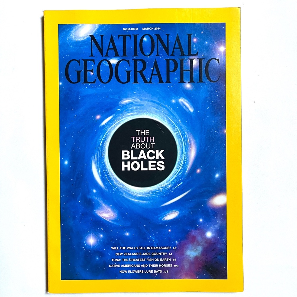 National Geographic Magazine. March 2014 Vol. 225 No. 3 NEW. BLACK HOLES